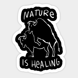 NATURE IS HEALING Sticker